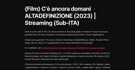 cè ancora domani streaming gratis|ce ancora domani altadefinizione.